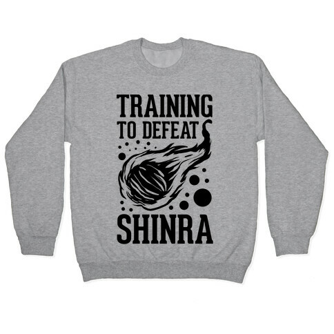 Training to Destroy Shinra Pullover
