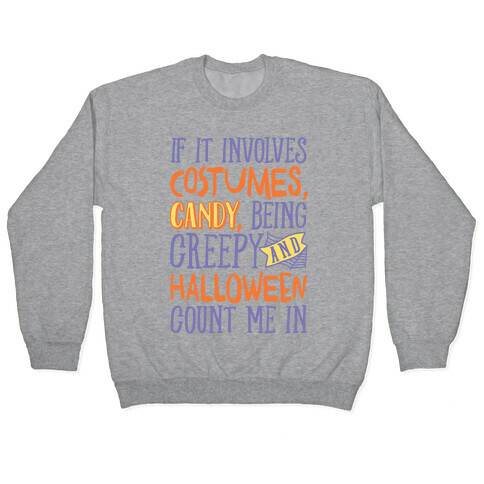 Halloween Count Me In Pullover