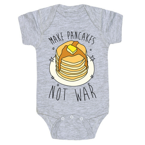 Make Pancakes Not War Baby One-Piece