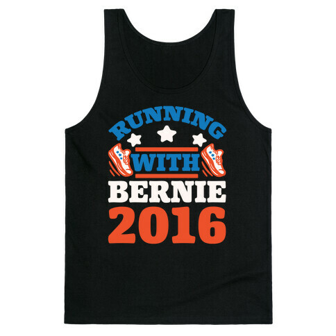 Running With Bernie 2016 Tank Top