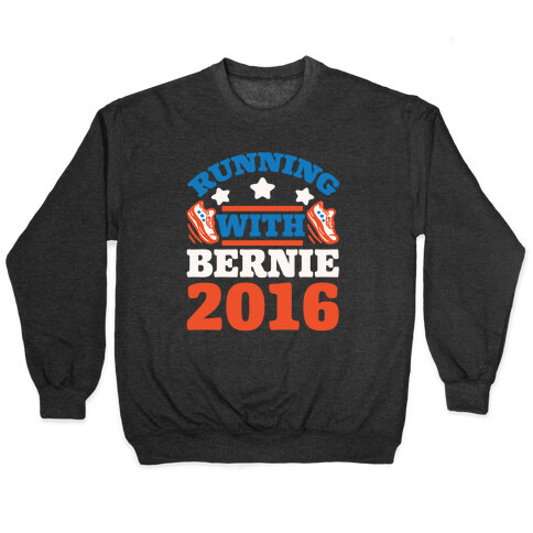 Running With Bernie 2016 Pullover
