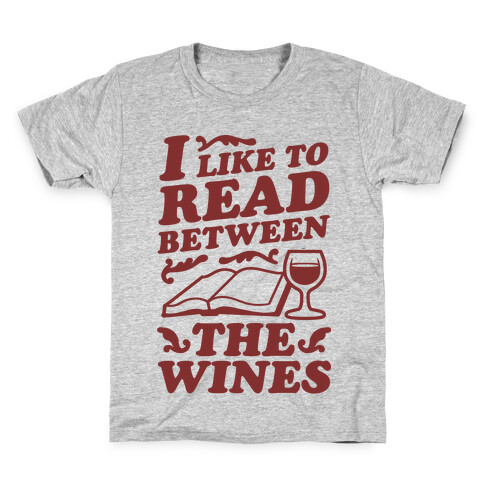I Like to Read Between the Wines Kids T-Shirt