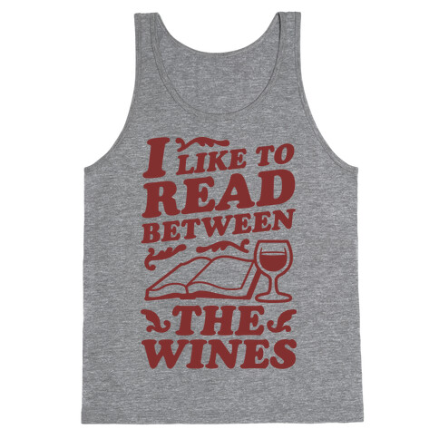 I Like to Read Between the Wines Tank Top