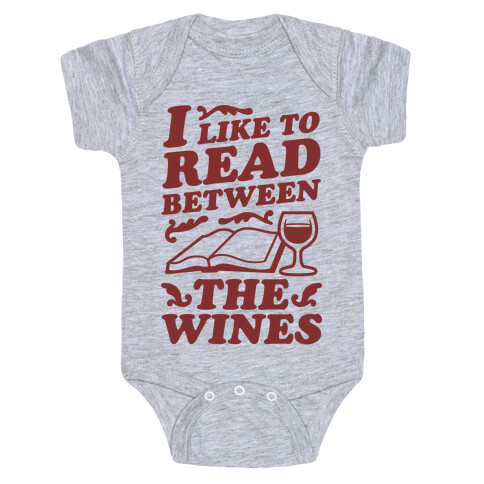 I Like to Read Between the Wines Baby One-Piece