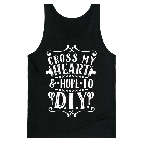 Cross My Heart and Hope to D.I.Y. Tank Top