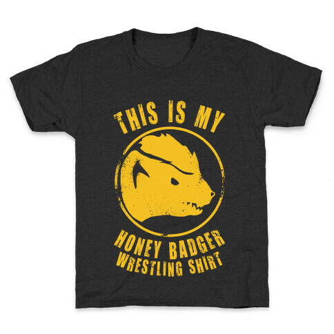 This is My Honey Badger Wrestling Shirt Kids T-Shirt