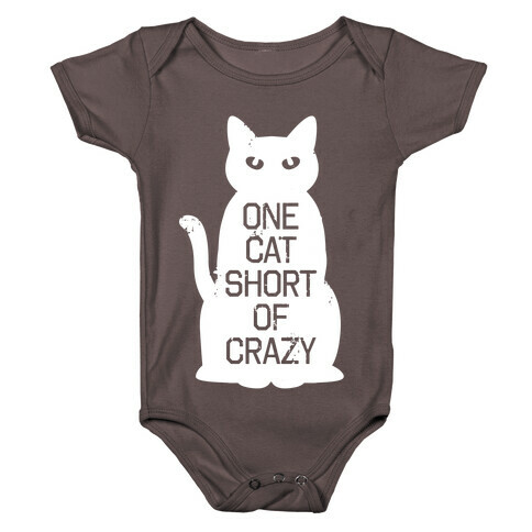 One Cat Short of Crazy Baby One-Piece