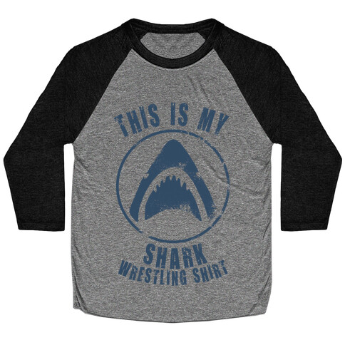 This Is My Shark Wrestling Shirt Baseball Tee