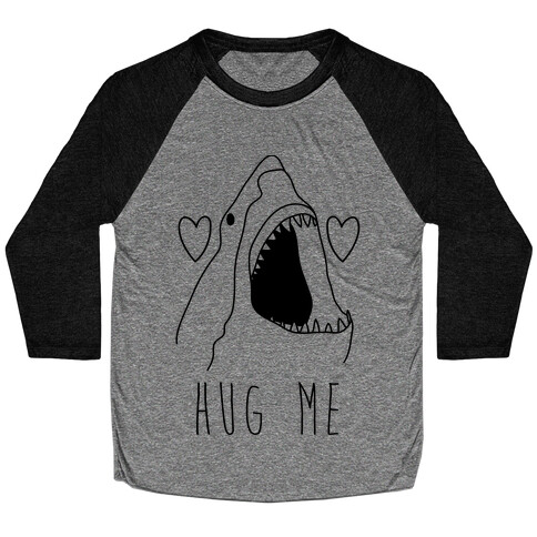 Hug Me Shark Baseball Tee