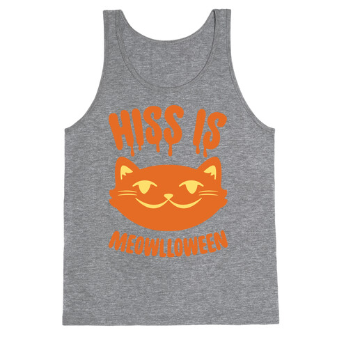 Hiss Is Meowlloween Tank Top