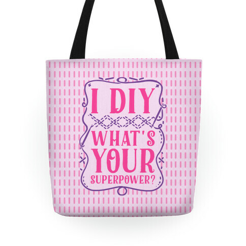 I DIY What's Your Superpower? Tote