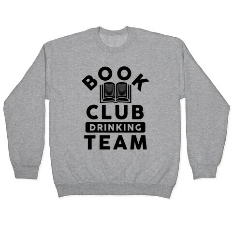 Book Club Drinking Team Pullover