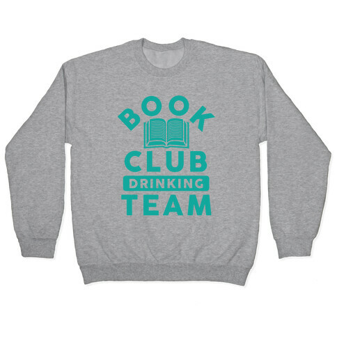 Book Club Drinking Team Pullover