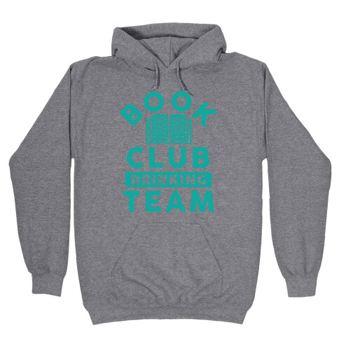 Book Club Drinking Team Hooded Sweatshirt