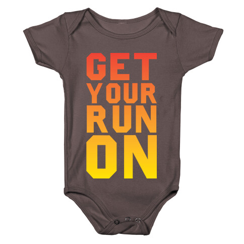 Get Your Run On Baby One-Piece