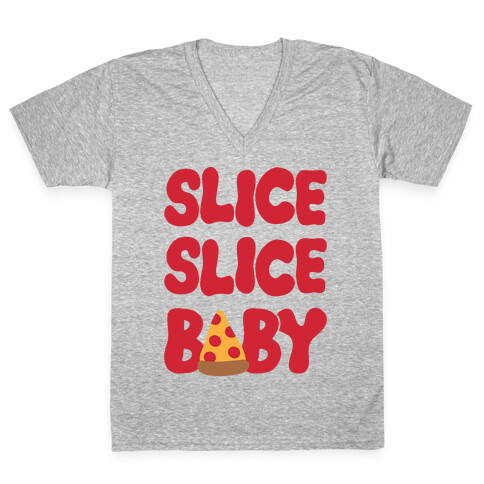 Slice Slice Baby V-Neck Tee Shirt