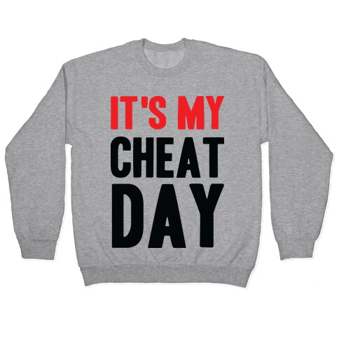 Cheat Day Pullover