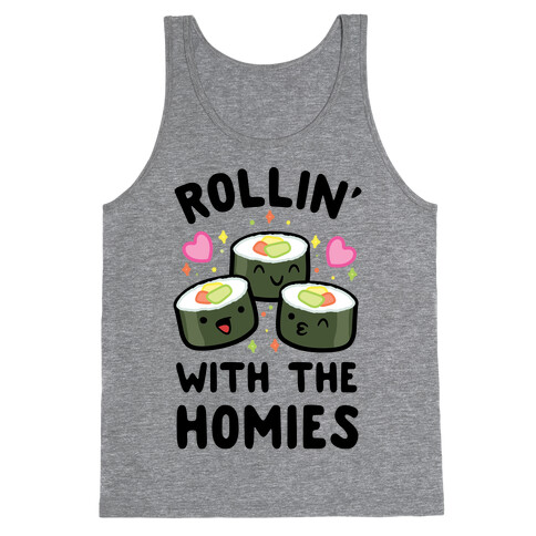 Rollin' With My Homies Tank Top