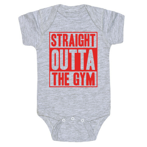 Straight Outta The Gym Baby One-Piece