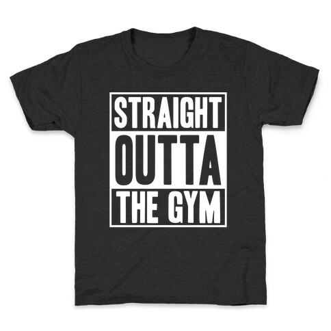 Straight Outta The Gym Kids T-Shirt