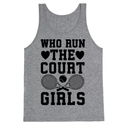 Who Run The Court Girls Tank Top