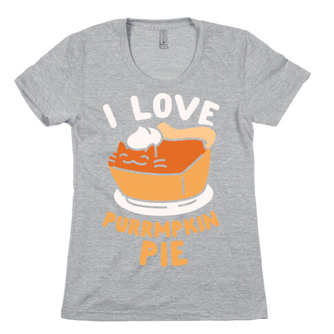 I Love Purrmpkin Pie Womens T-Shirt