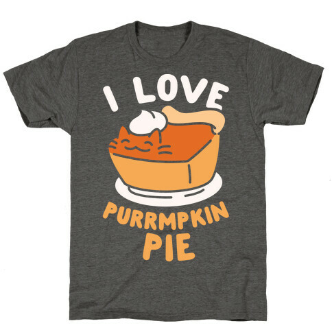 I Love Purrmpkin Pie T-Shirt