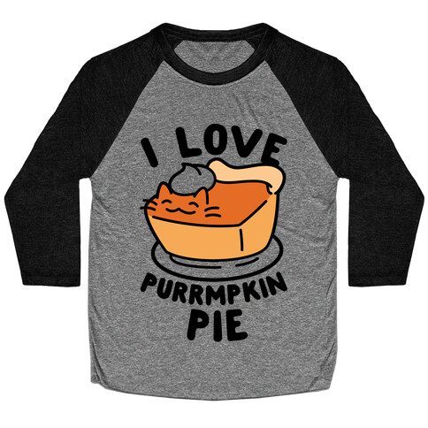 I Love Purrmpkin Pie Baseball Tee