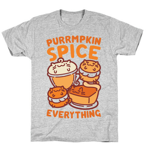 Purrmpkin Spice Everything T-Shirt