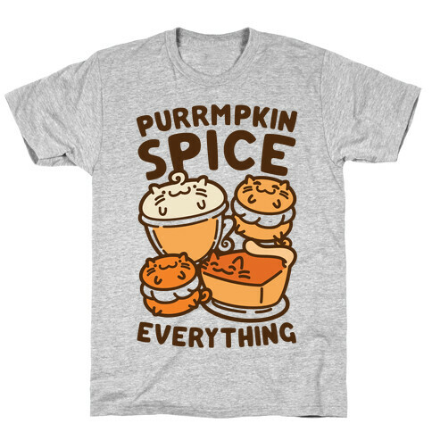 Purrmpkin Spice Everything T-Shirt