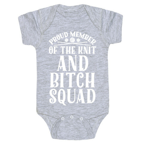 Knit and Bitch Squad Baby One-Piece