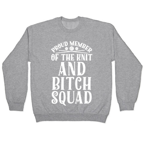 Knit and Bitch Squad Pullover