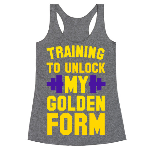 Training to Unlock My Golden Form Racerback Tank Top