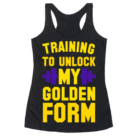 Training to Unlock My Golden Form Racerback Tank Top