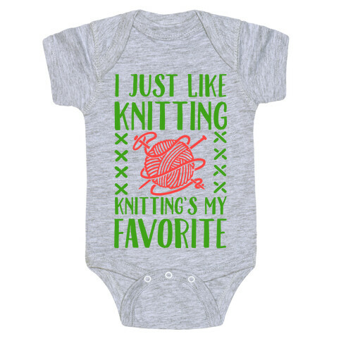 I Just Like Knitting Knitting's My Favorite Baby One-Piece