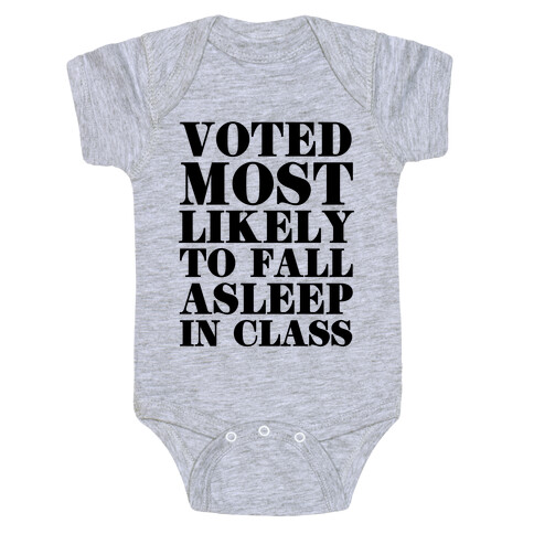 Voted Most Likely to Fall Asleep in Class Baby One-Piece