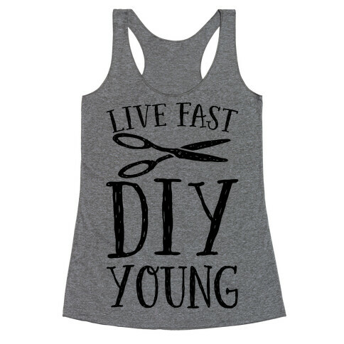 Live Fast DIY Young Racerback Tank Top