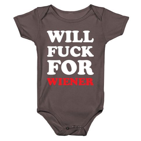 Will F*** For A Wiener Baby One-Piece