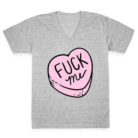 F*** Me Candy Heart V-Neck Tee Shirt