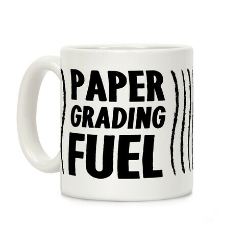Paper Grading Fuel Coffee Mug