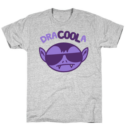 Dra-COOL-a T-Shirt