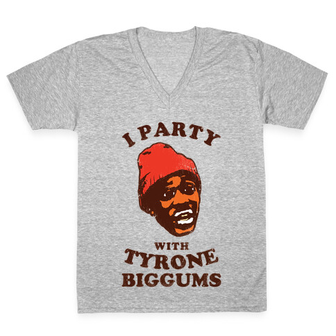 I Party with Tyrone Biggums (vintage) V-Neck Tee Shirt