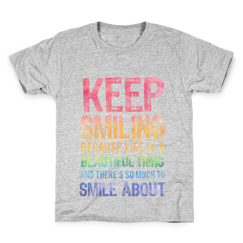Keep Smiling Kids T-Shirt