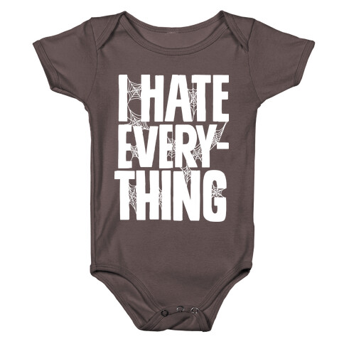I Hate Everything Baby One-Piece
