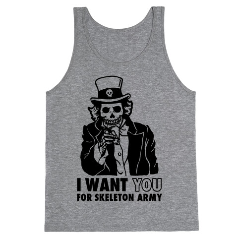 I Want You to Join Skeleton Army Tank Top