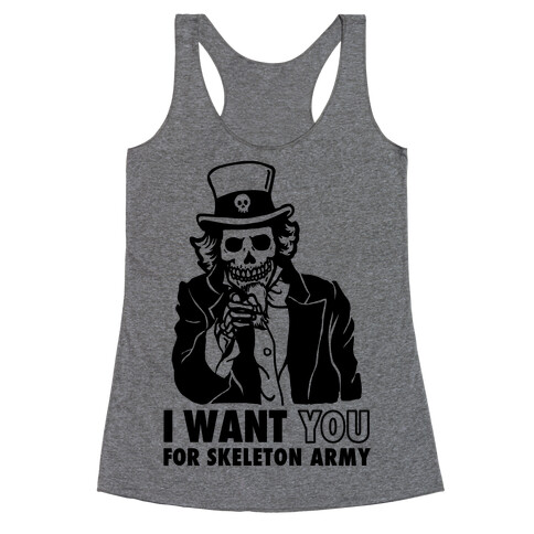 I Want You to Join Skeleton Army Racerback Tank Top