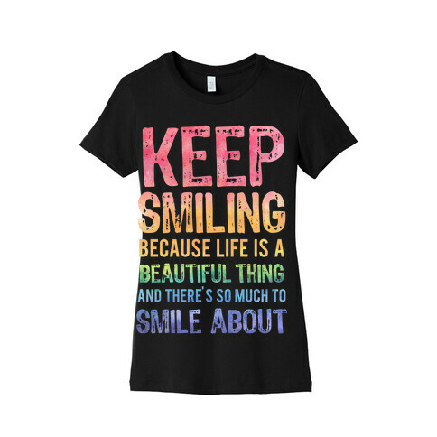 Keep Smiling (Dark Tank) Womens T-Shirt