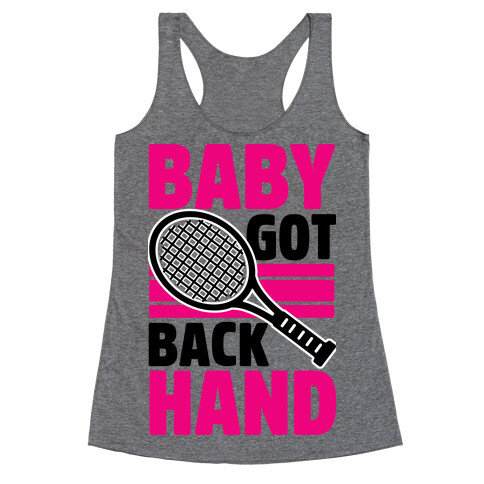 Baby Got Backhand Racerback Tank Top