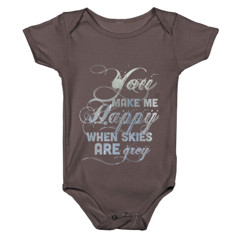 You Make Me Happy When Skies Are Grey (Tank) Baby One-Piece