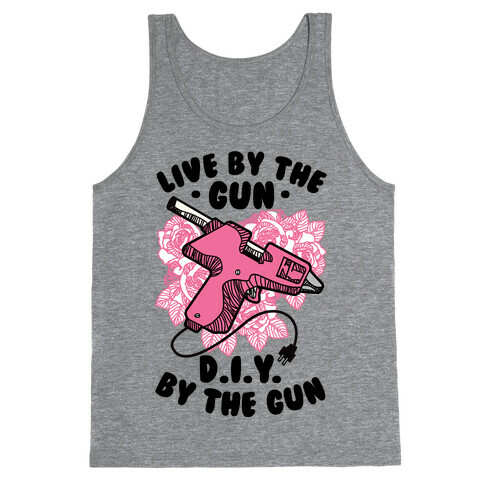 Live By the Gun DIY By the Gun Tank Top